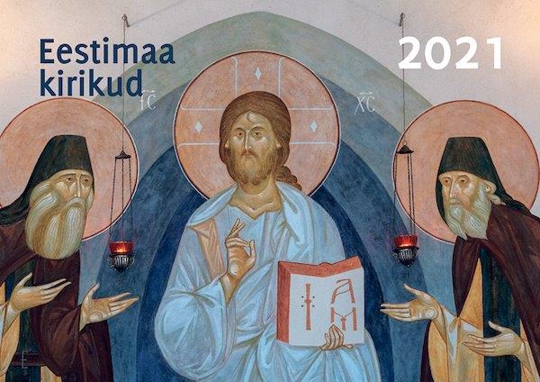 Kalender “Eestimaa kirikud 2021” jätkab taastatud pühakodade tutvustamist