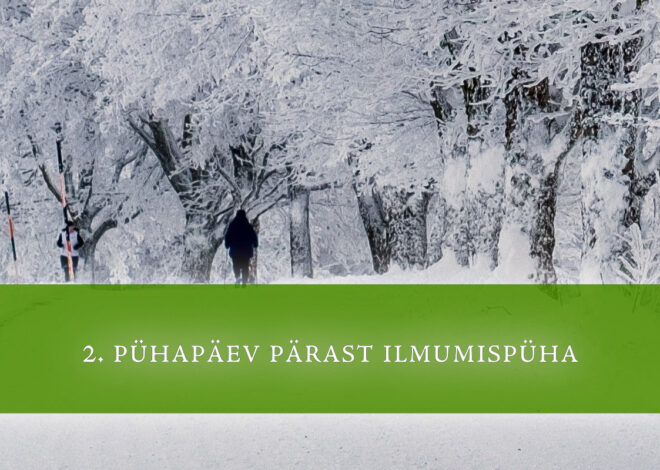 2. pühapäev pärast ilmumispüha