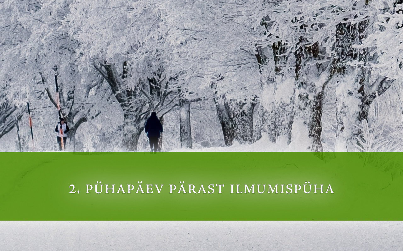 2. pühapäev pärast ilmumispüha