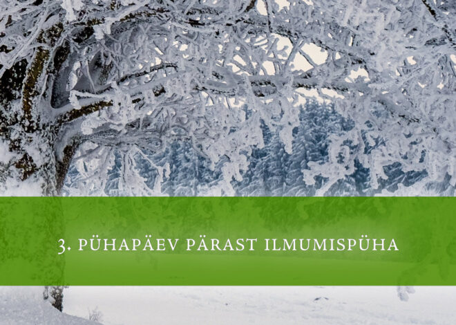 3. pühapäev pärast ilmumispüha