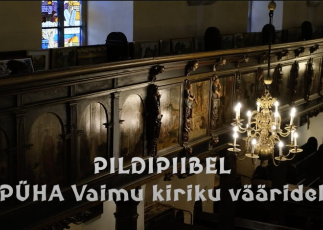 Valminud on video: Tallinna Pühavaimu kiriku pildipiibel vääridel ja pingirinnatistel