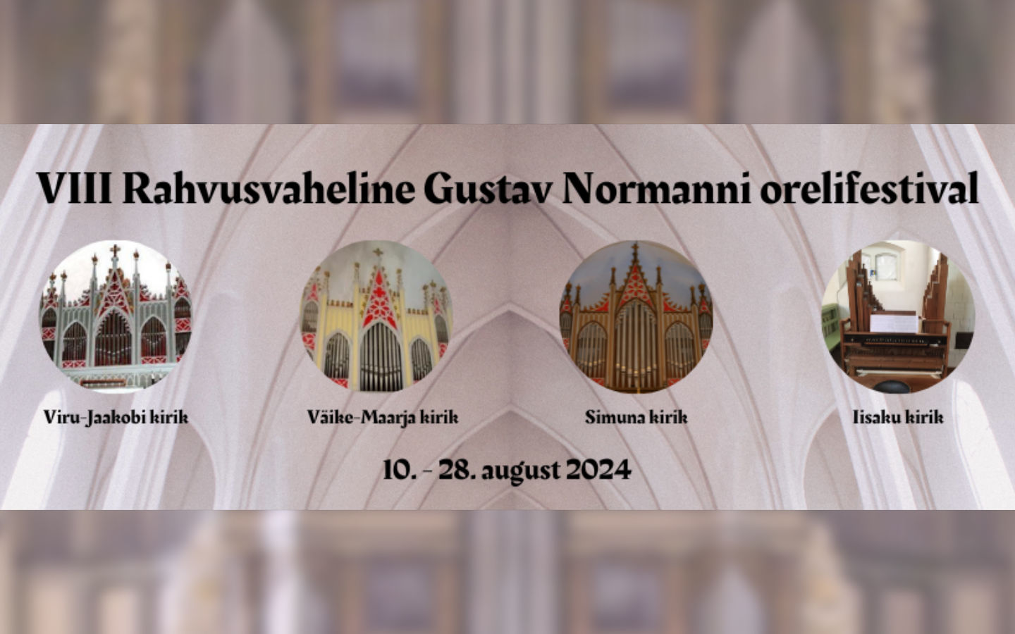 Rahvusvaheline Gustav Normanni Orelifestival 2024