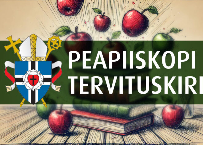 Peapiiskopi tervituskiri koolirahvale tarkusepäevaks 1. septembril 2024