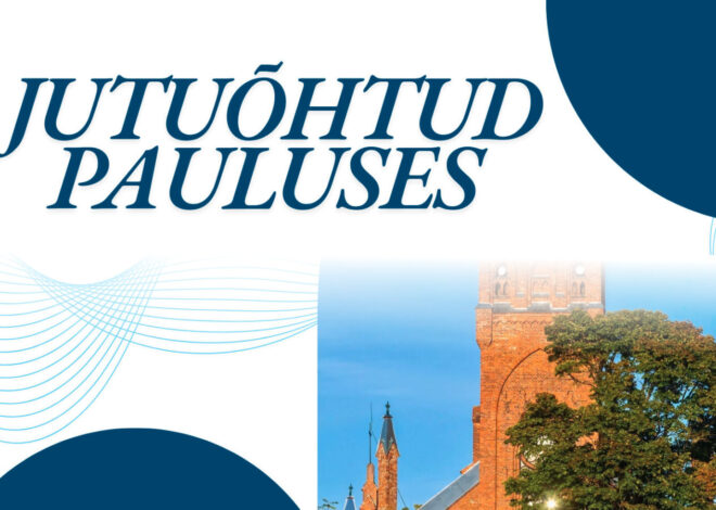 Viljandi Pauluse kogudus alustab kohtumiste sarjaga „Jutuõhtud Pauluses“