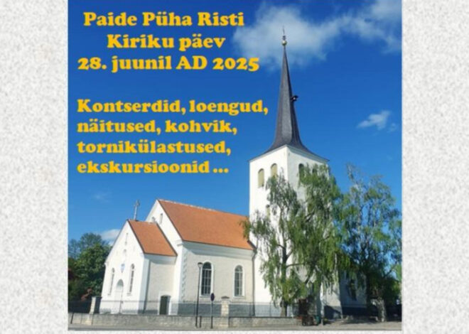 Paide Püha Risti kiriku päev rõõmustab osalejaid mitmekesise kavaga