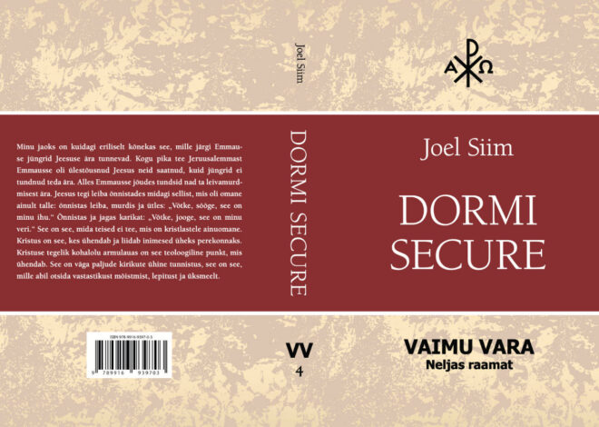 Vaimu Vara sarjas ilmub õpetaja Joel Siimu jutlustekogu „Dormi Secure“