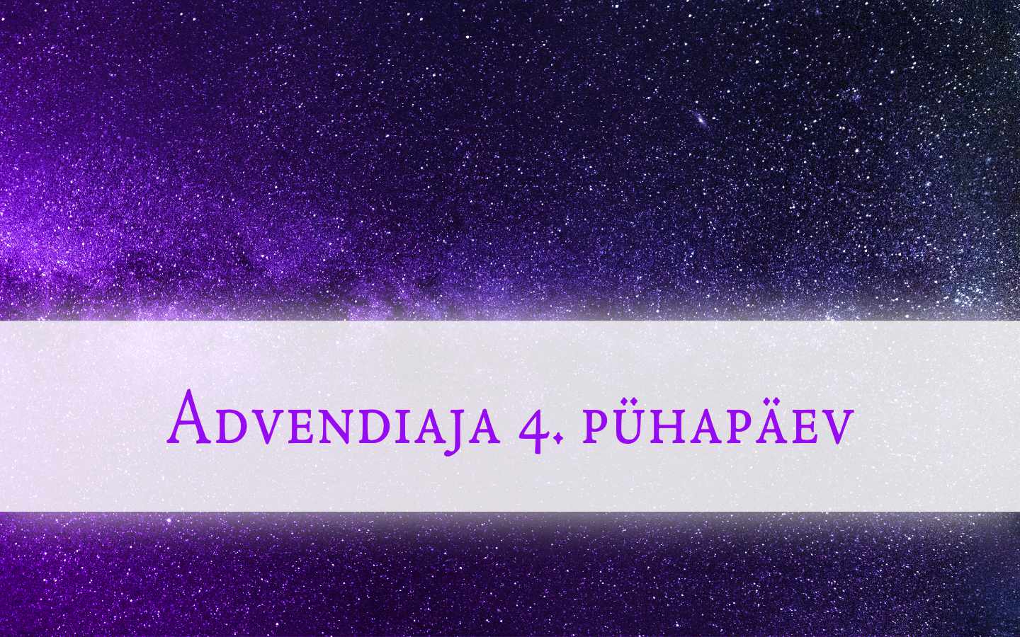 Advendiaja 4. pühapäev