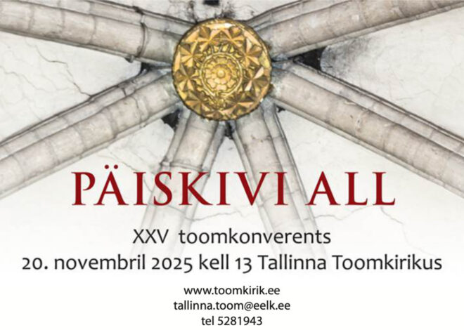 Tänavuaastase Toomkonverentsi teemaks on “Päiskivi all”