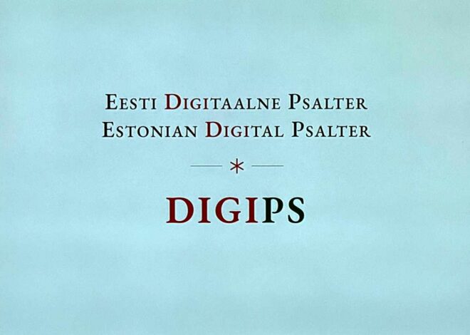 Eesti Digitaalne Psalter avab uue peatüki eestikeelse pühalaulu edendamisel