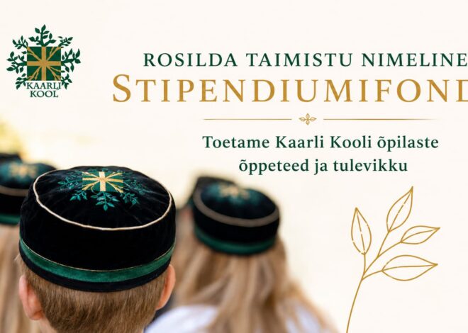 Kaarli Kool asutab õpilaste toetuseks Rosilda Taimistu nimelise stipendiumifondi