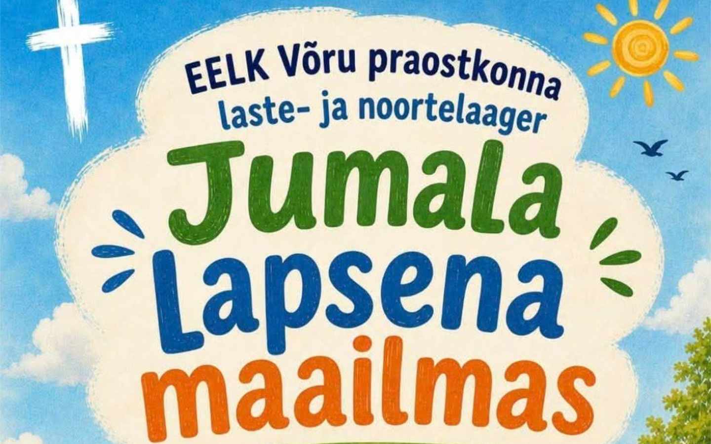 Võru praostkonna laste- ja noortelaager „Jumala Lapsena maailmas“ kutsub Mehikoormasse