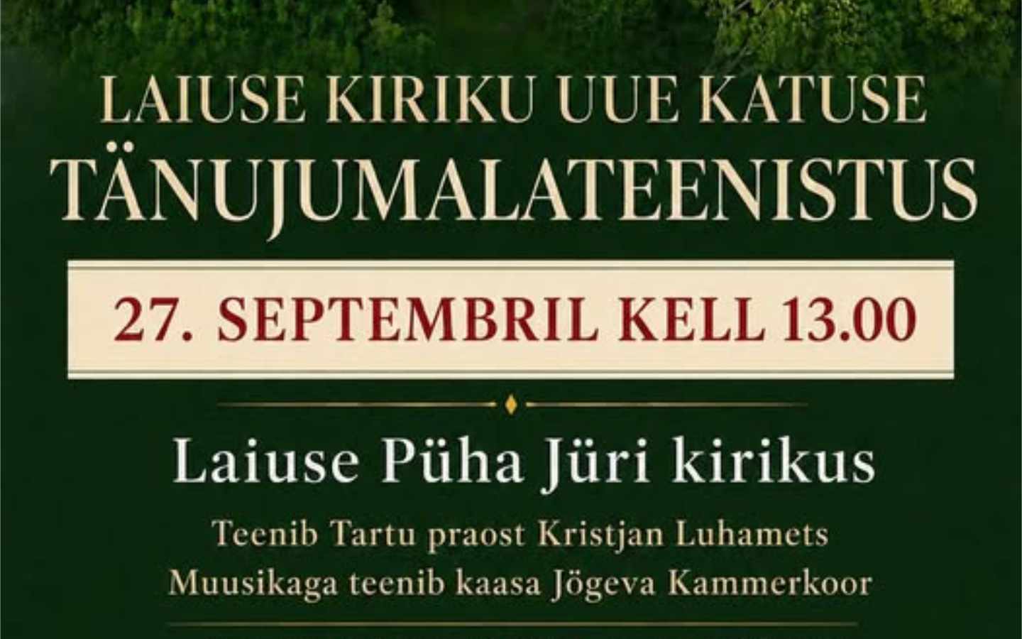 Laiuse kirikus tänatakse 27. septembril uue katuse valmimise eest