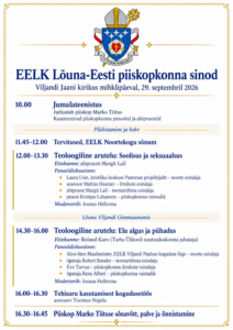 EELK Lõuna-Eesti piiskopkonna sinodi kava 29. septembril 2026