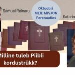 Meie Misjon Pereraadios: Samuel Reinaru ja Katarina Kaleininkas, Milline tuleb Piibli kordustrükk?