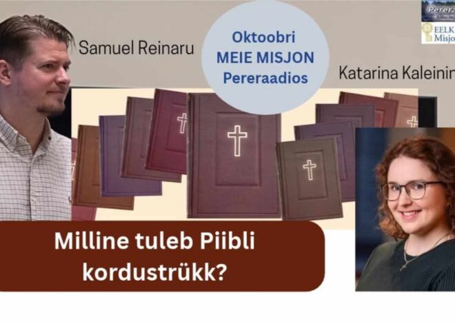 Meie misjon: millist Piibli kordustrükki ootavad noored?