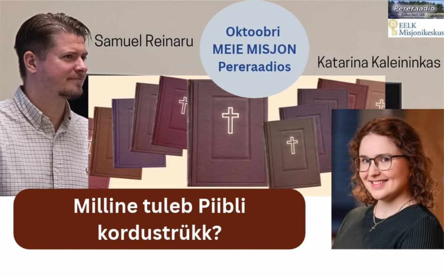 Meie misjon: millist Piibli kordustrükki ootavad noored?