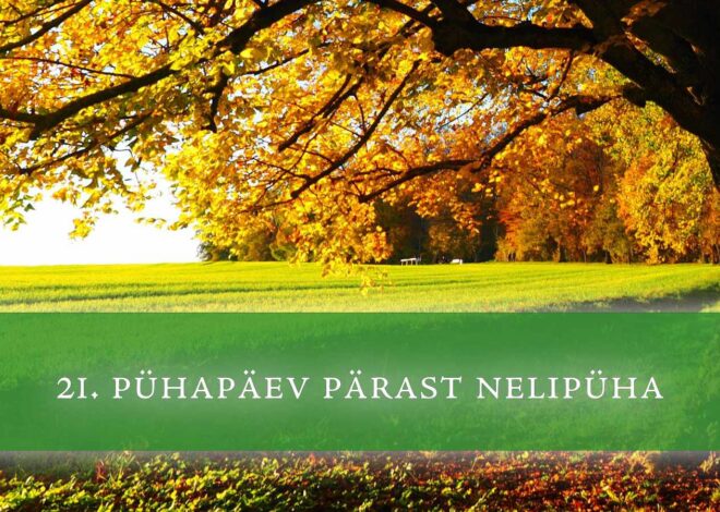 21. pühapäev pärast nelipüha